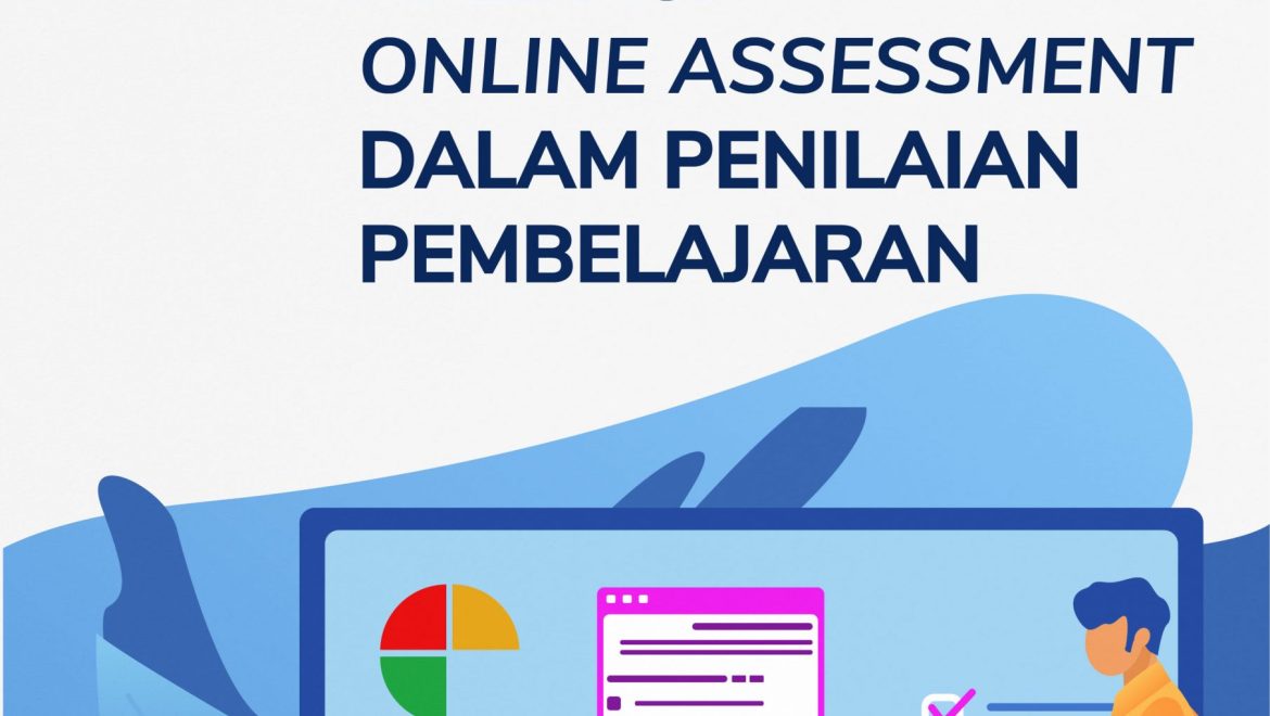 Aplikasi Online Assessment dalam Penilaian Pembelajaran