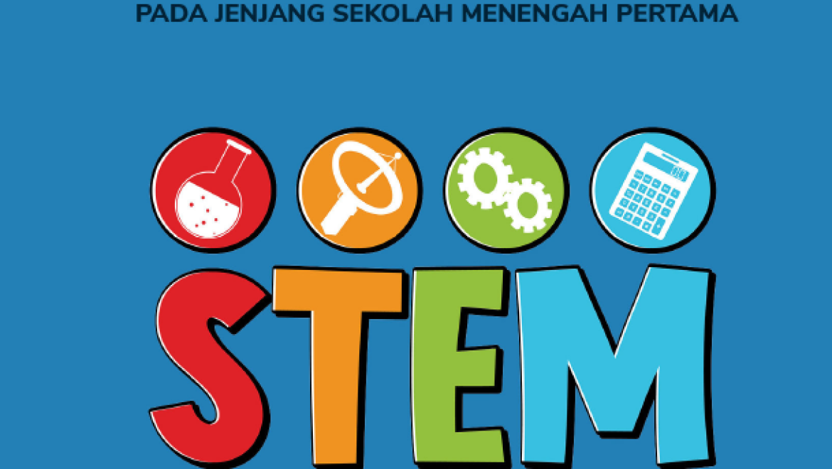 Aktivitas Pembelajaran STEM Pada Jenjang Sekolah Menengah Pertama