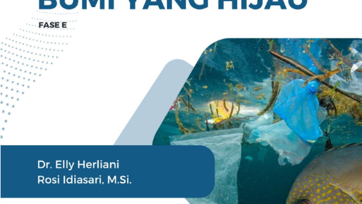 Plastik Untuk Bumi yang Hijau