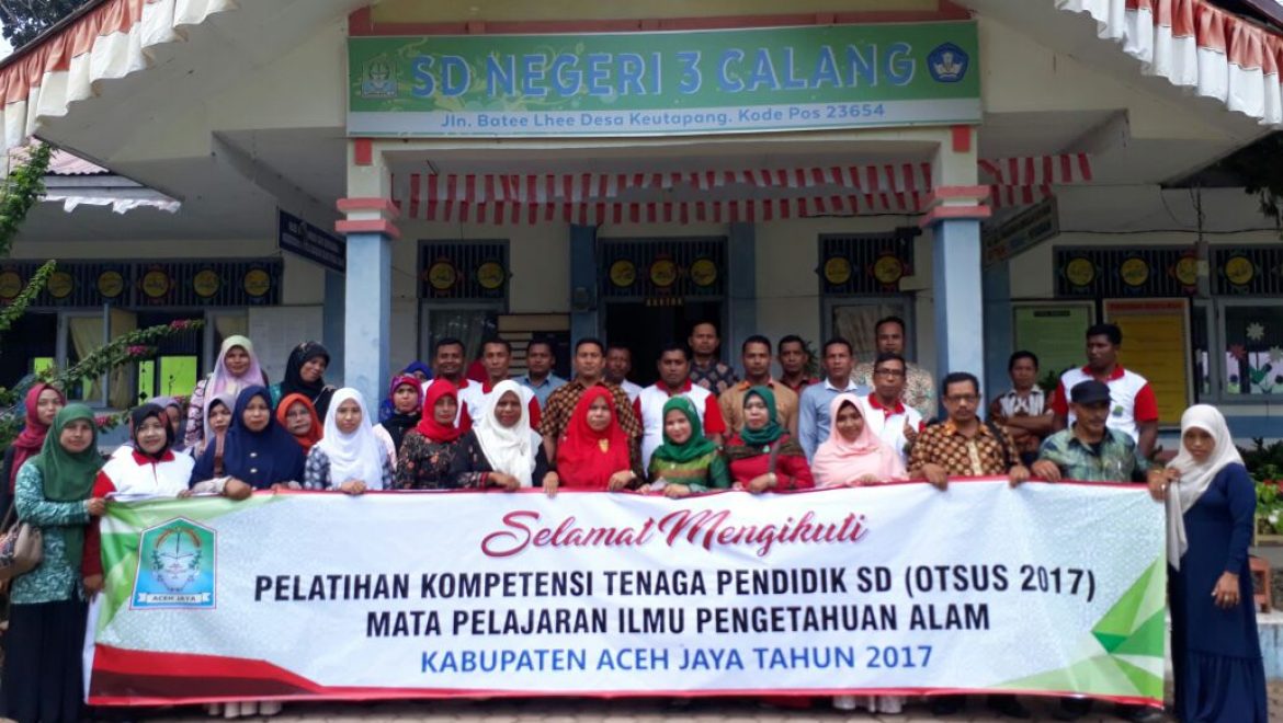 SEAQIS In-Country Training : Elementary School Science Teacher and Supervisor Competence Enhancement in Aceh Jaya Regency